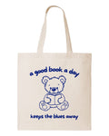 A Book A Day Keeps The Blues Away - Tote / Natural
